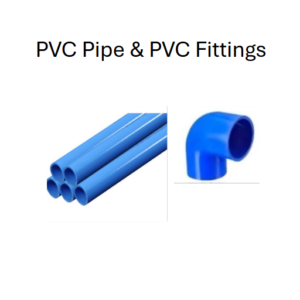 PVC Pipe & PVC Fittings